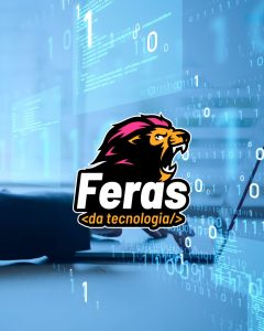 curso Feras da Tecnologia